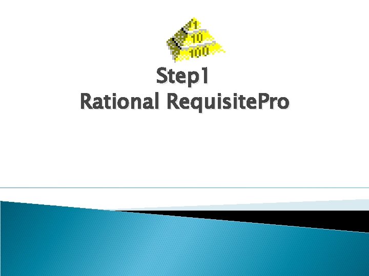 Step 1 Rational Requisite. Pro 