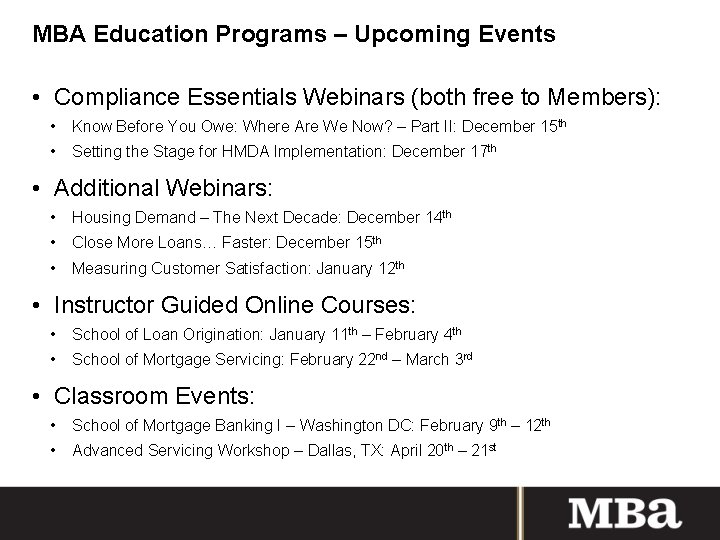 MBA Education Programs – Upcoming Events • Compliance Essentials Webinars (both free to Members):
