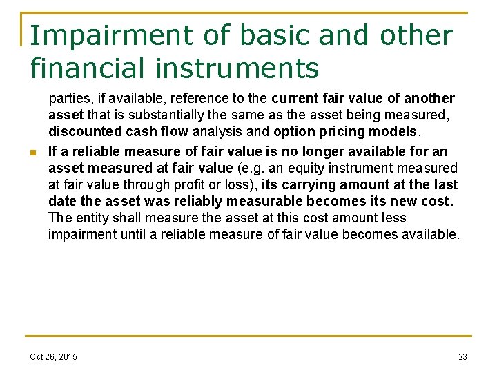 Impairment of basic and other financial instruments n parties, if available, reference to the