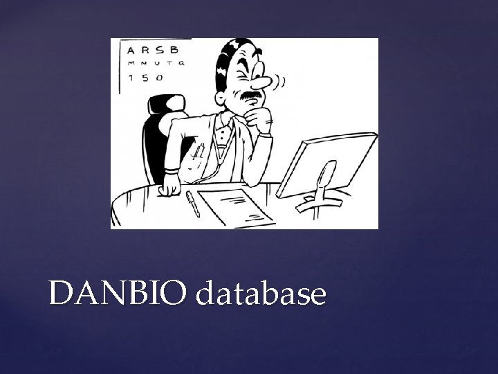 DANBIO database 