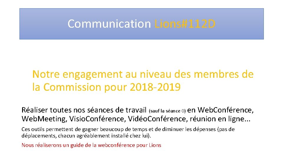 Communication Lions#112 D Notre engagement au niveau des membres de la Commission pour 2018