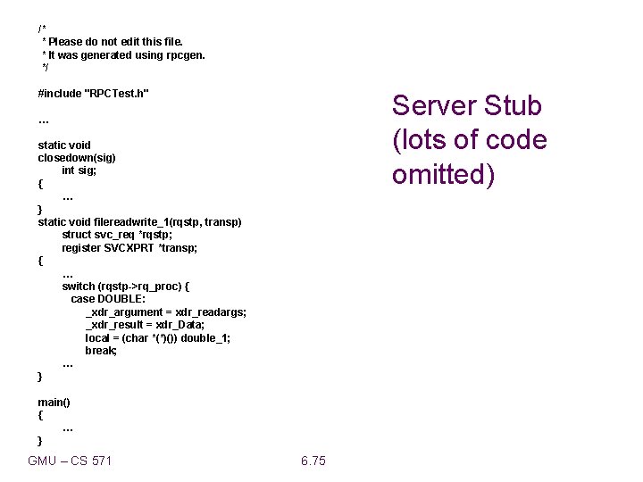 /* * Please do not edit this file. * It was generated using rpcgen.
