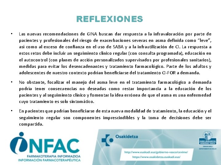 REFLEXIONES • Las nuevas recomendaciones de GINA buscan dar respuesta a la infravaloración por