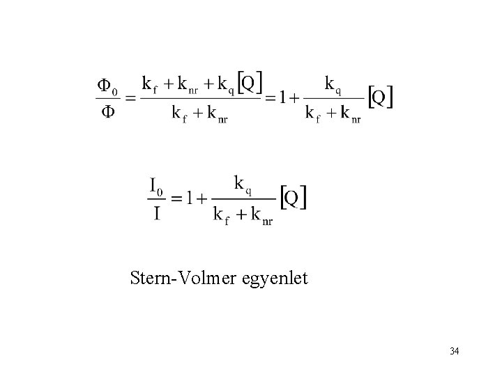 Stern-Volmer egyenlet 34 