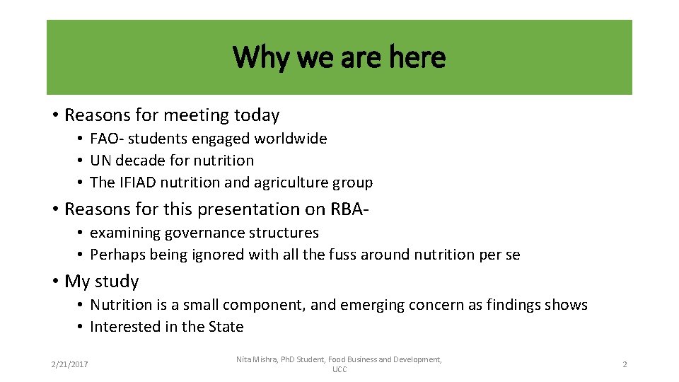 Why we are here • Reasons for meeting today • FAO- students engaged worldwide