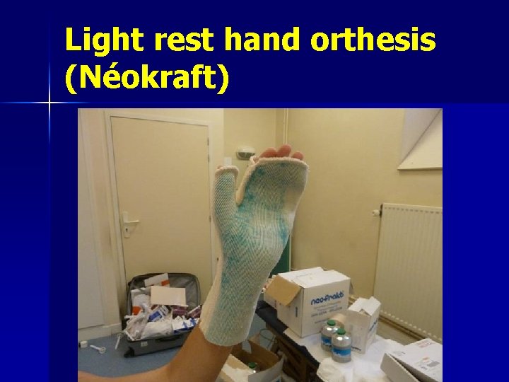 Light rest hand orthesis (Néokraft) 