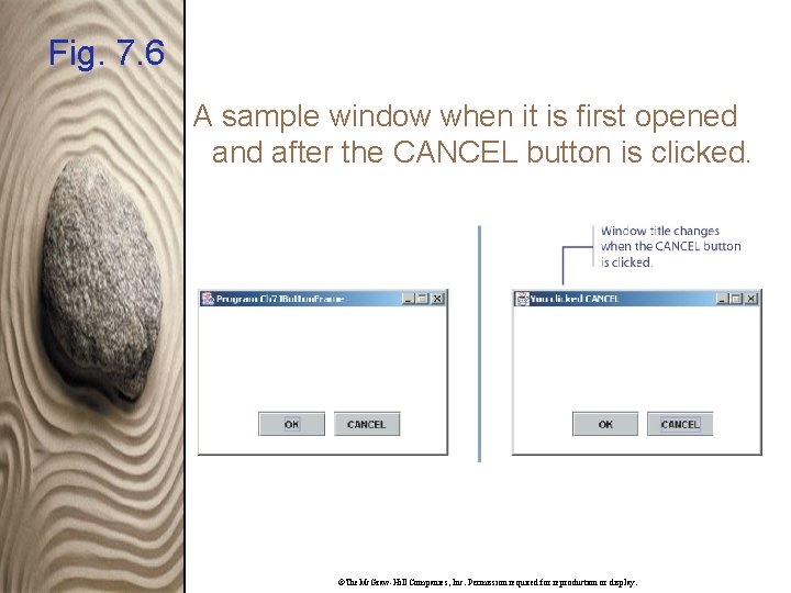 Fig. 7. 6 A sample window when it is first opened and after the