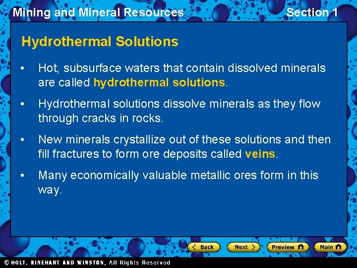 Mining and Mineral Resources Section 1 Hydrothermal Solutions • Hot, subsurface waters that contain