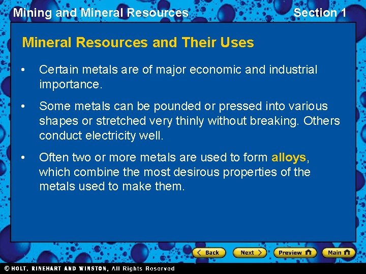 Mining and Mineral Resources Section 1 Mineral Resources and Their Uses • Certain metals