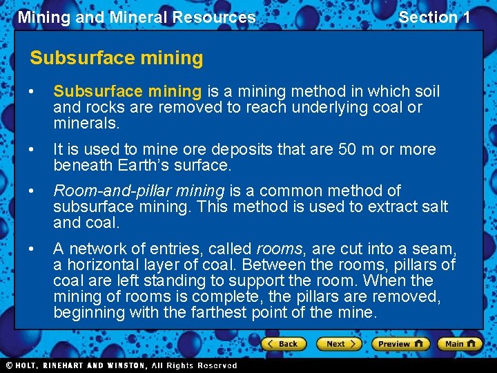 Mining and Mineral Resources Section 1 Subsurface mining • Subsurface mining is a mining