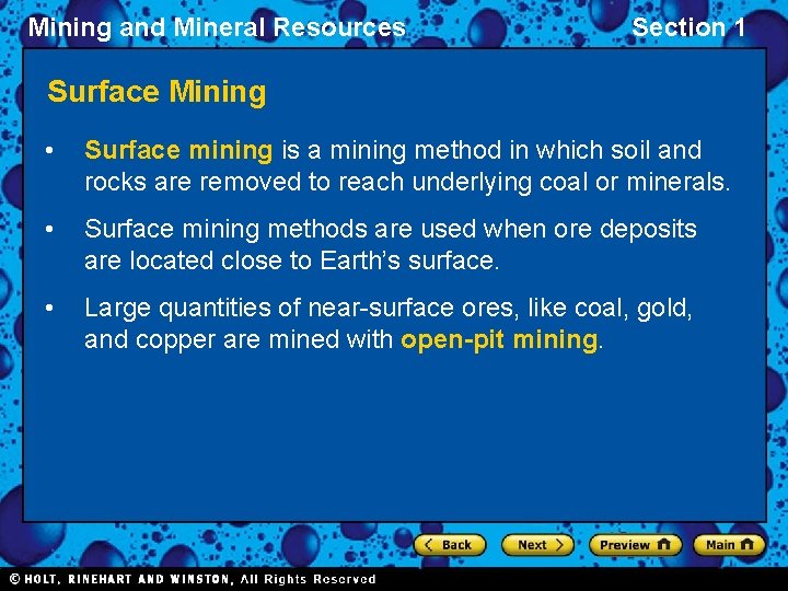 Mining and Mineral Resources Section 1 Surface Mining • Surface mining is a mining