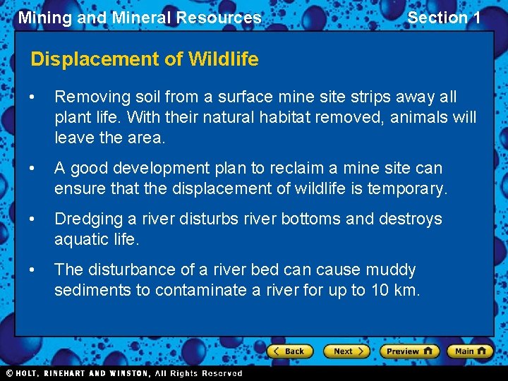Mining and Mineral Resources Section 1 Displacement of Wildlife • Removing soil from a