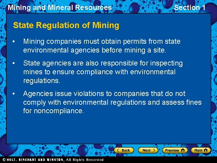 Mining and Mineral Resources Section 1 State Regulation of Mining • Mining companies must
