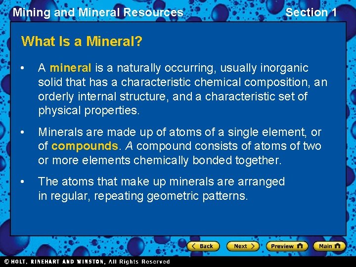 Mining and Mineral Resources Section 1 What Is a Mineral? • A mineral is