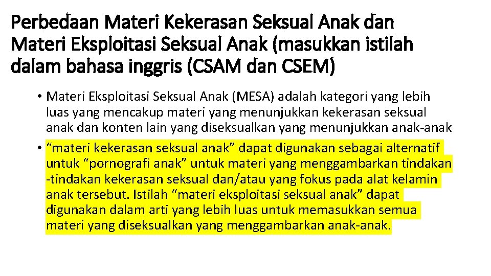 Perbedaan Materi Kekerasan Seksual Anak dan Materi Eksploitasi Seksual Anak (masukkan istilah dalam bahasa