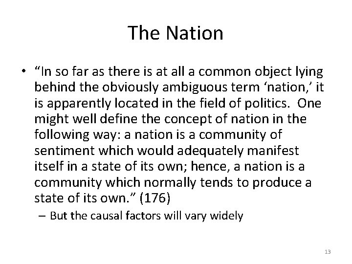 The Nation • “In so far as there is at all a common object