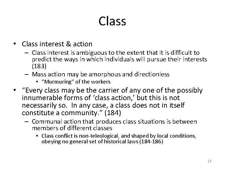 Class • Class interest & action – Class interest is ambiguous to the extent