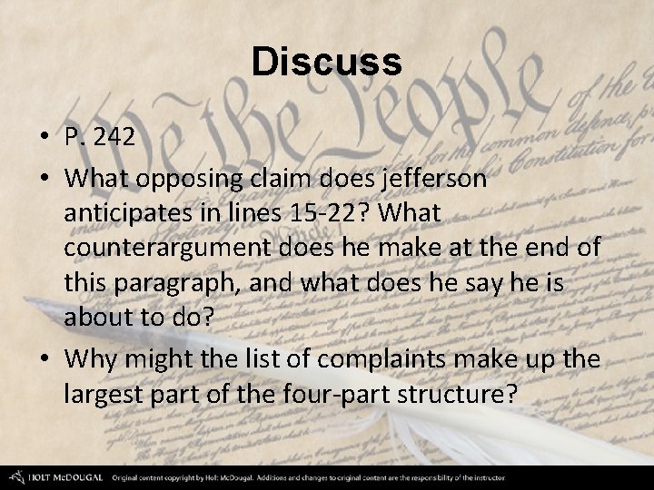 Discuss • P. 242 • What opposing claim does jefferson anticipates in lines 15