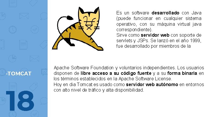 Es un software desarrollado con Java (puede funcionar en cualquier sistema operativo, con su