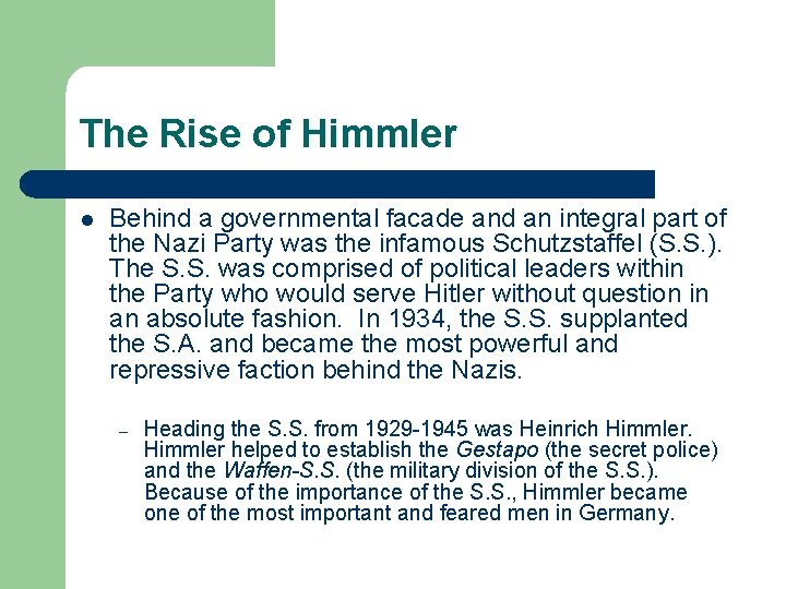 The Rise of Himmler l Behind a governmental facade and an integral part of