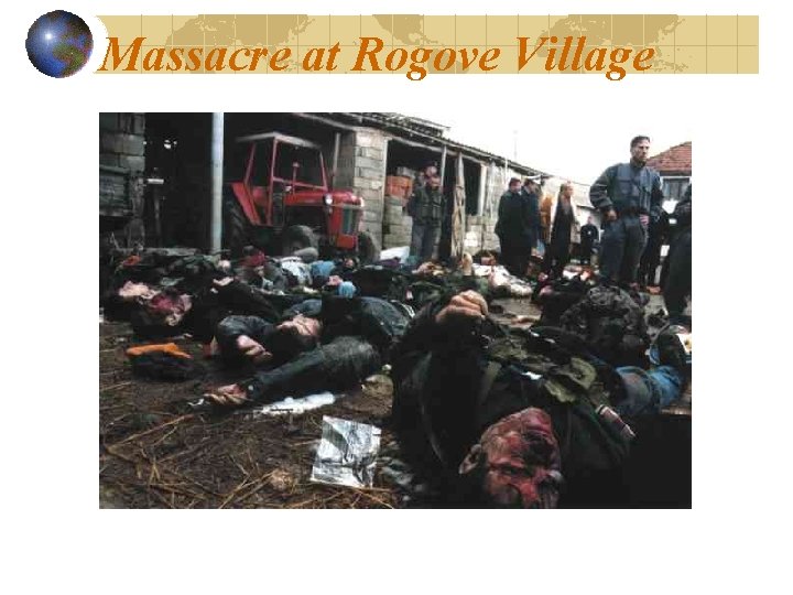 Massacre at Rogove Village 