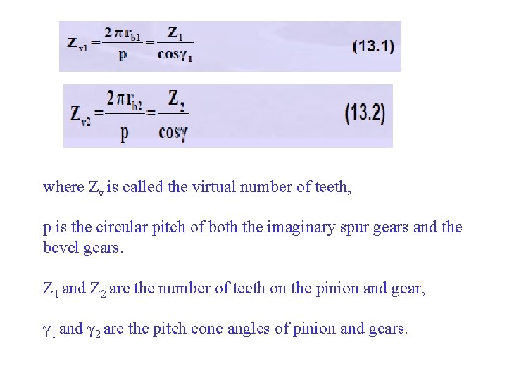 where Zv is called the virtual number of teeth, p is the circular pitch