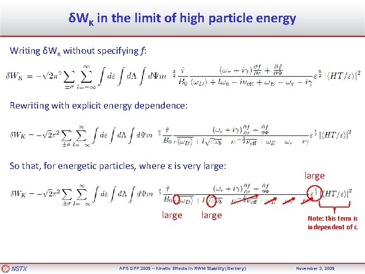 δWK in the limit of high particle energy Writing δWK without specifying f: Rewriting