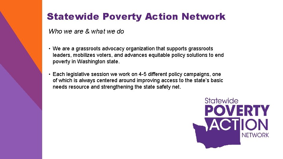 Statewide Poverty Action Network Who we are & what we do • We are