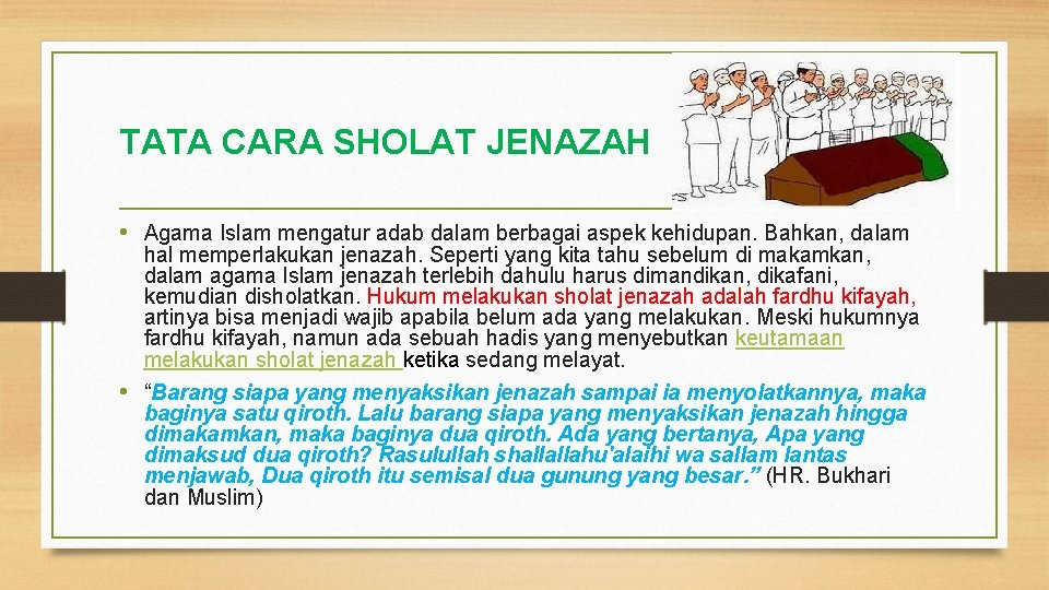 TATA CARA SHOLAT JENAZAH • Agama Islam mengatur adab dalam berbagai aspek kehidupan. Bahkan,