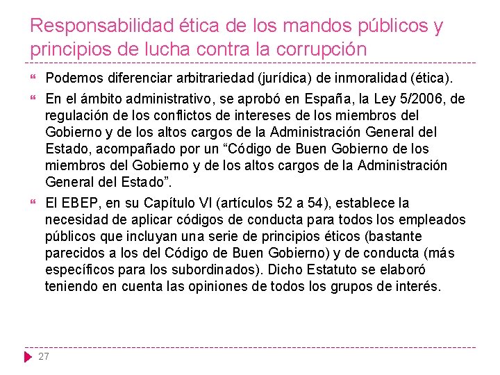 Responsabilidad ética de los mandos públicos y principios de lucha contra la corrupción Podemos