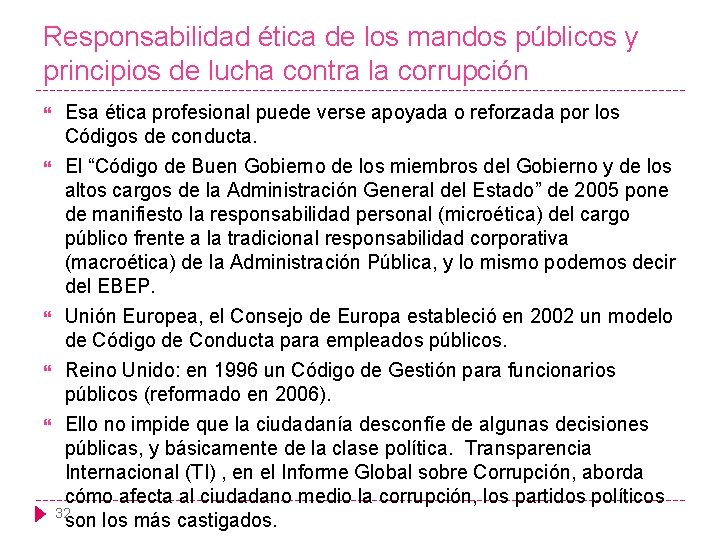 Responsabilidad ética de los mandos públicos y principios de lucha contra la corrupción Esa