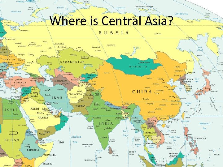 Where is Central Asia? 