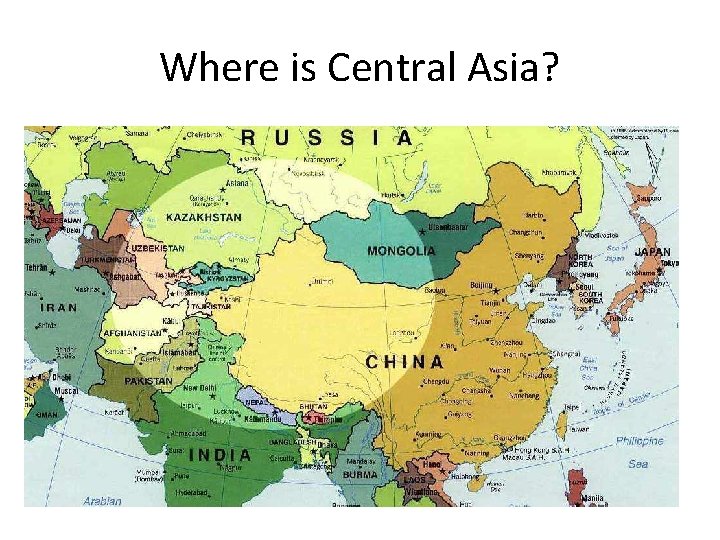 Where is Central Asia? 