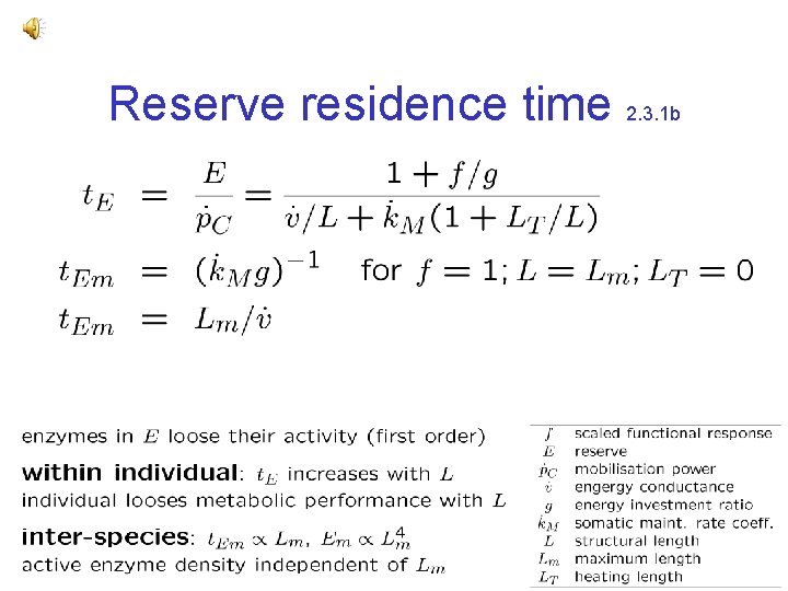 Reserve residence time 2. 3. 1 b 