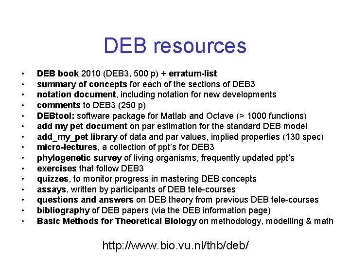 DEB resources • • • • DEB book 2010 (DEB 3, 500 p) +