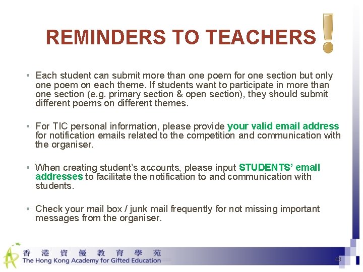 REMINDERS TO TEACHERS • Each student can submit more than one poem for one
