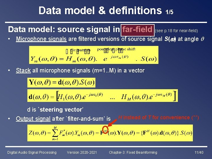 Data model & definitions 1/5 Data model: source signal in far-field (see p. 18