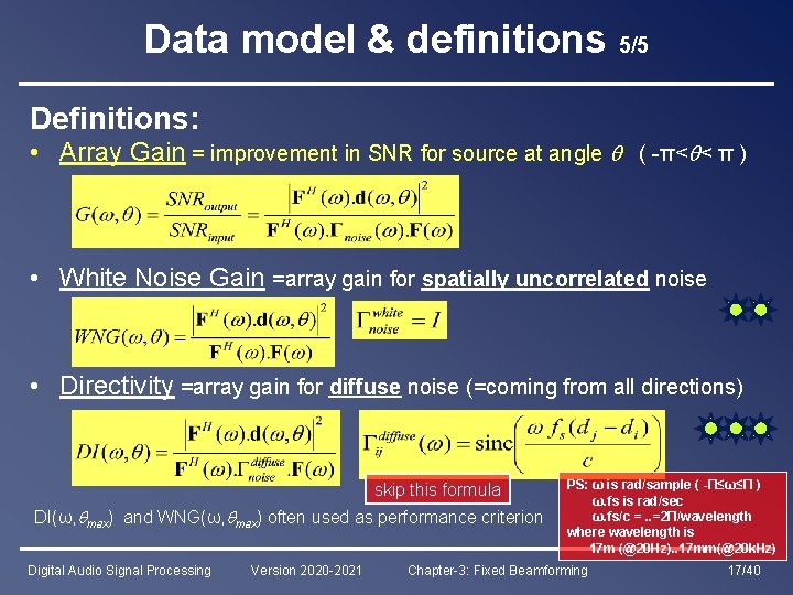 Data model & definitions 5/5 Definitions: • Array Gain = improvement in SNR for