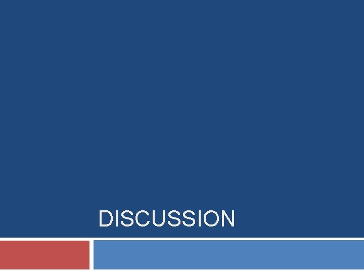 DISCUSSION 