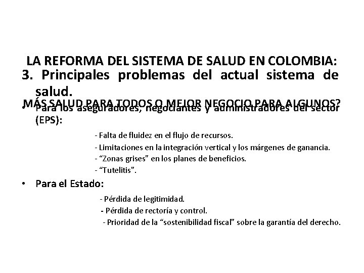 LA REFORMA DEL SISTEMA DE SALUD EN COLOMBIA