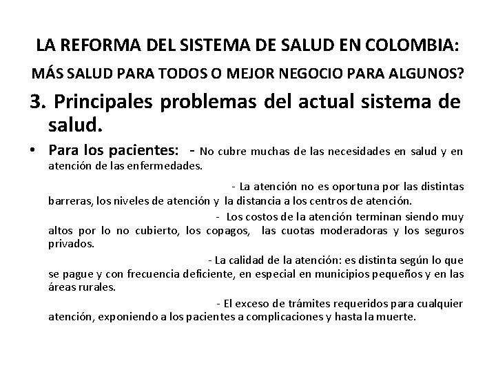 LA REFORMA DEL SISTEMA DE SALUD EN COLOMBIA