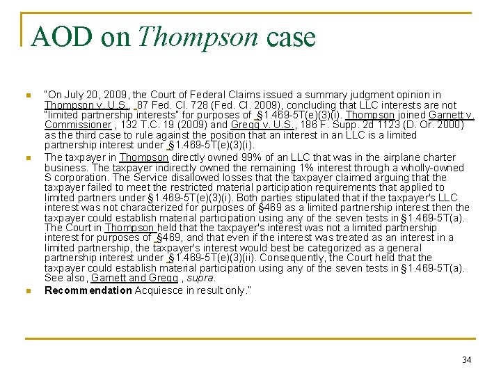 AOD on Thompson case n n n “On July 20, 2009, the Court of