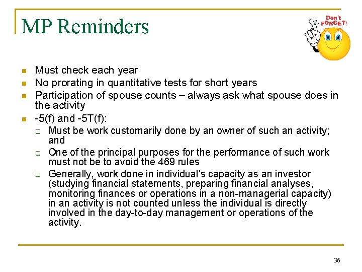 MP Reminders n n Must check each year No prorating in quantitative tests for