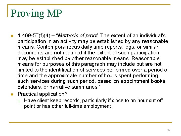 Proving MP n n 1. 469 -5 T(f)(4) – “Methods of proof. The extent