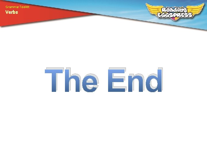 Grammar Toolkit Verbs The End 