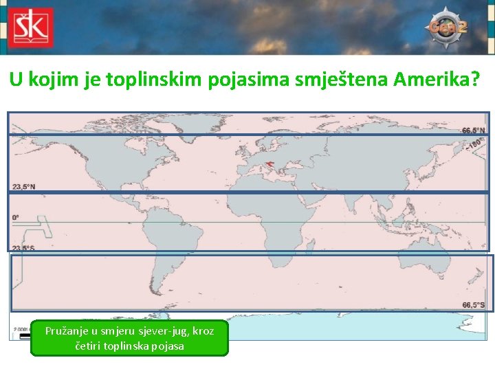 U kojim je toplinskim pojasima smještena Amerika? Pružanje u smjeru sjever-jug, kroz četiri toplinska