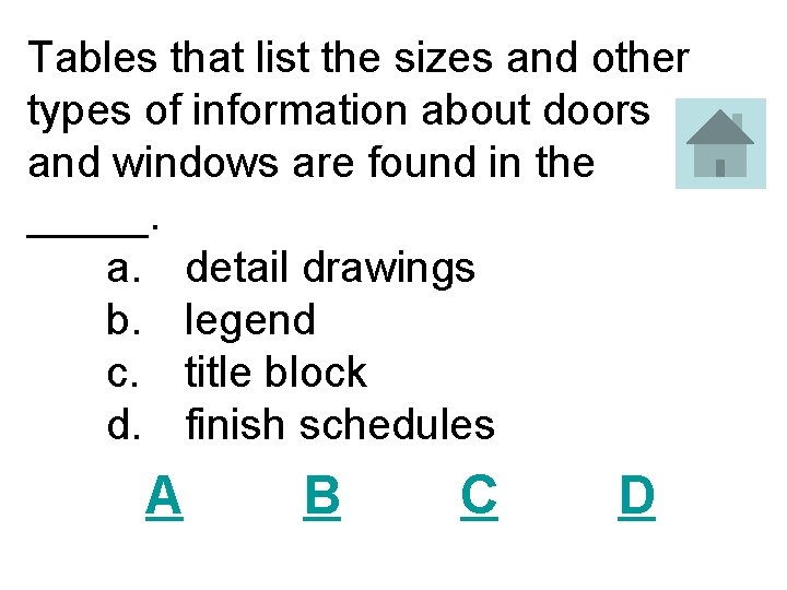 Tables that list the sizes and other types of information about doors and windows