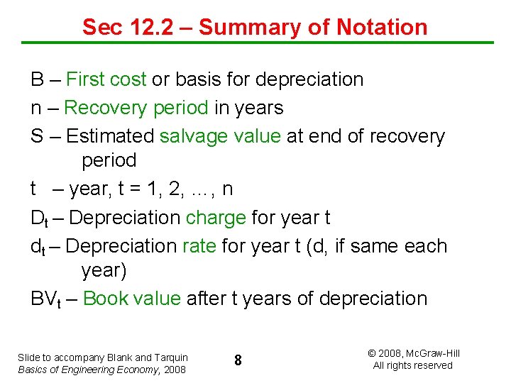 Sec 12. 2 – Summary of Notation B – First cost or basis for