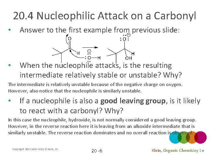 20. 4 Nucleophilic Attack on a Carbonyl • Answer to the first example from