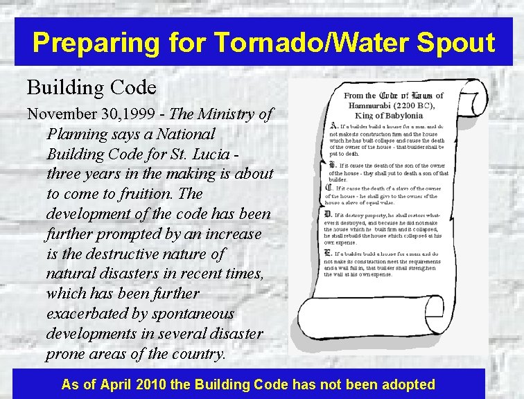 Preparing for Tornado/Water Spout Building Code November 30, 1999 - The Ministry of Planning